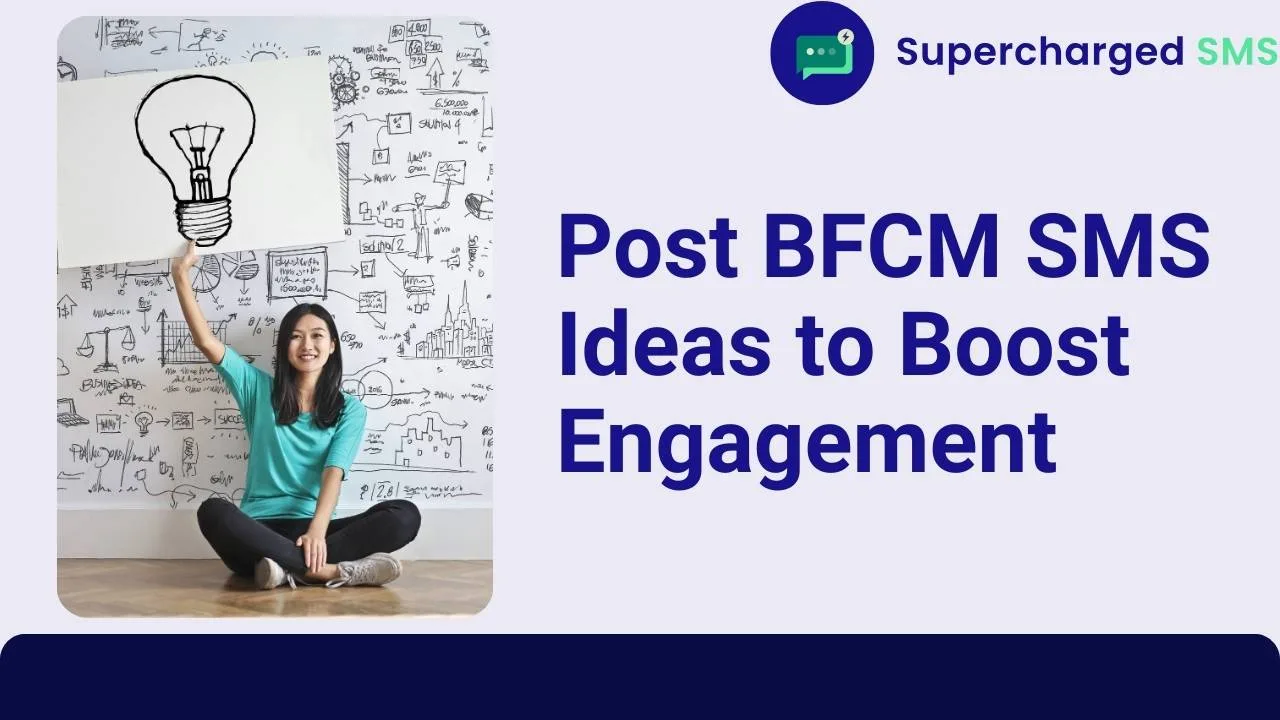 Post BFCM SMS Ideas to Boost Engagement